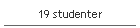 19 studenter